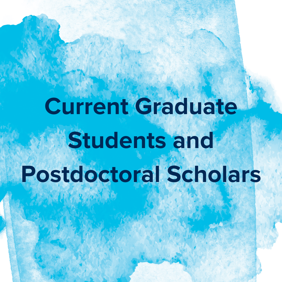 Current Graduate Students and Postdoctoral Scholars text overlay on light blue watercolored background